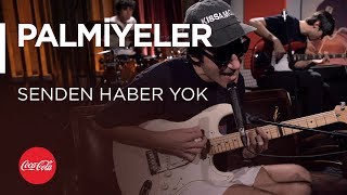 Video thumbnail of "Palmiyeler - Senden Haber Yok / Akustikhane #TadınıÇıkar"