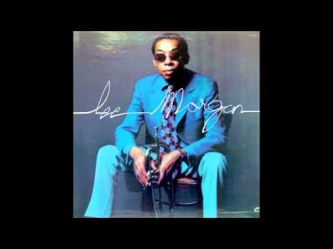 Lee Morgan The Last Session - YouTube