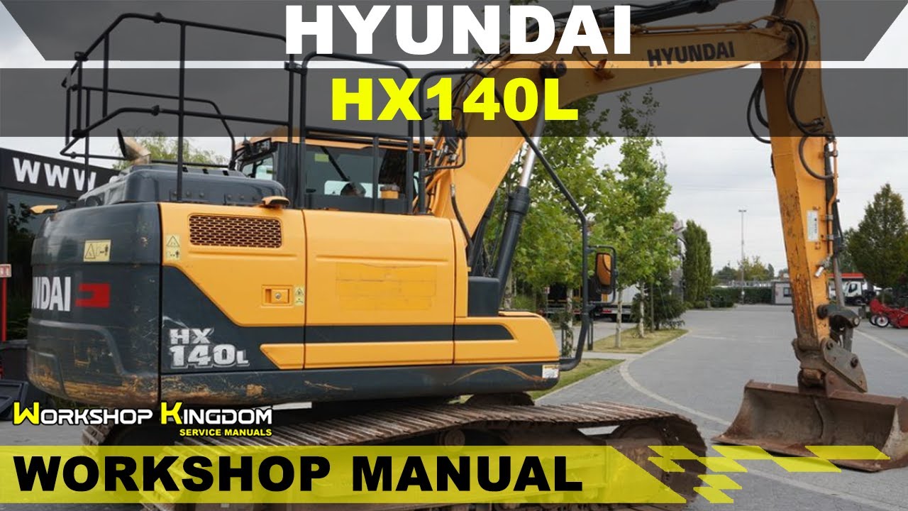 HYUNDAI HX140L Workshop Service Repair Manual - English - PDF Download