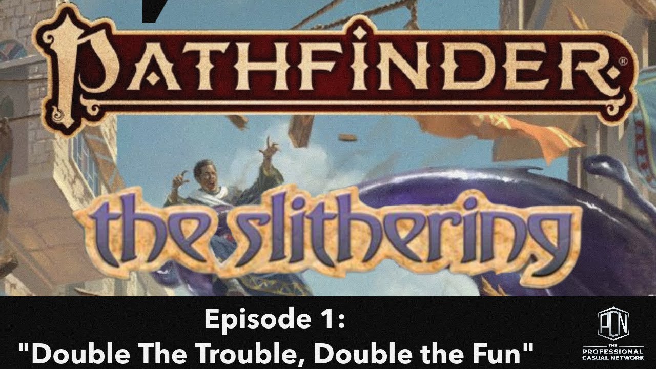 The Slithering Episode 1: Double the Trouble, Double the Fun