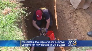 Philadelphia Investigators Out Again Wednesday To Uncover Clues In Several Cold Cases