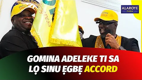 IDI TI MO FI LỌ SINU ẸGBẸ ACCORD NIYI O - ADEMỌLA ADELEKE