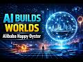 Alibaba का Happy Oyster: AI जो Real-Time में 3D दुनिया बनाता है