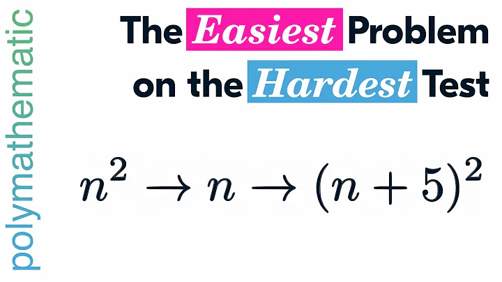 The Easiest Problem on the Hardest Test [2017 Putn...