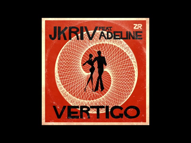 Vertigo (feat. Adeline) [Dub] - JKRIV