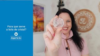#282: What is a crystal ball used for? | Awaken Light