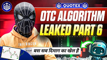 Quotex Trading Algorithm CRACKED! Part 6 🔥Strategy Inside" God Level Trading