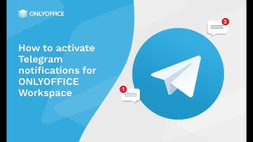 How to activate Telegram notifications for ONLYOFFICE Workspace