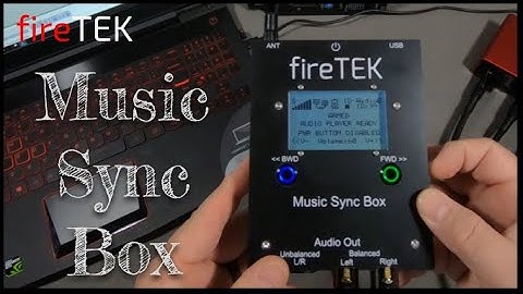 The Music Sync Box - The NEW fireTEK Digital Audio Player