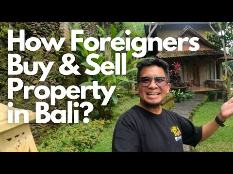 How Foreigners Buy And Sell Property In Bali