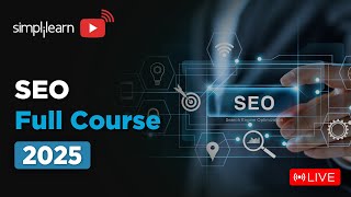 SEO Full Course 2025 | SEO Tutorial for Beginners | SEO Training | SEO Explained | Simplilearn