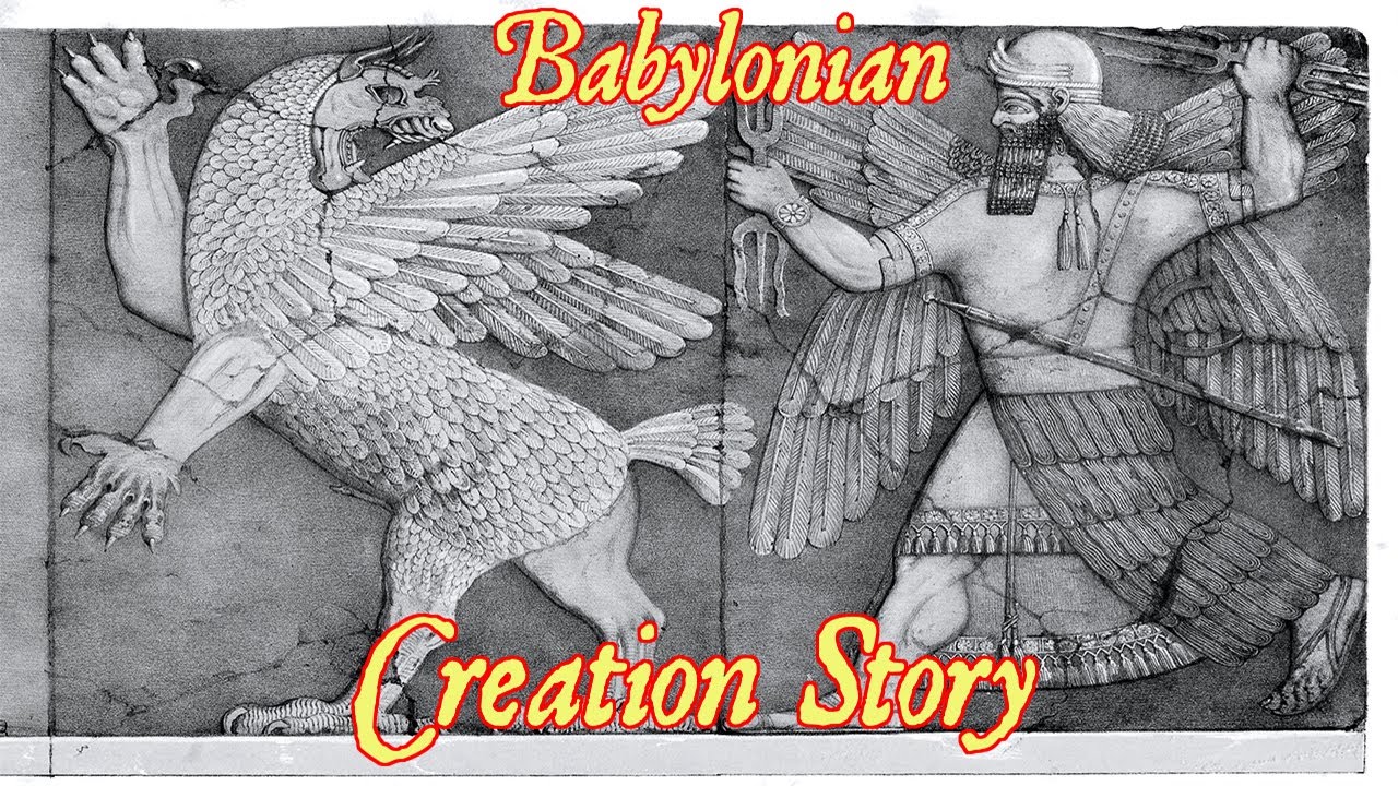 Babylonian Creation Story YouTube