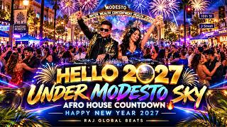 🔥 NEW YEAR 2027 PARTY ANTHEM | Afro Progressive House × Melodic House | Modesto California Guide