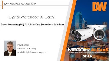 DW Inside Webinar: MEGApix Ai CaaS Serverless Cameras
