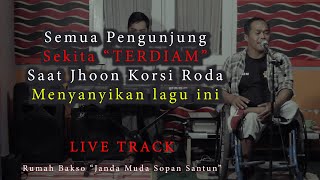 Sengsare - Jhon Kursi Roda ( Live Track ) Rumah  Bakso Janda Muda Sopan Santun