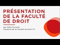 Prsentation de la facult de droit par mme ferreira doyenne de la facult de droit cy