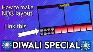 How to make NDS layout [] Diwali Special #NDS screenshot 1