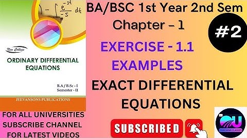 Ex - 1.1 Examples ODE || Exact Differential Equations BSC 1st Year ||  ODE  Ex - 1.1 ||