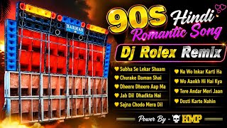 90s Hindi Romantic Song 💞 Super Hit Hindi EDM Romantic Gan📂Dj Rolex Remix Hindi gan ✨Dj SK Remix 