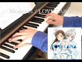 【THE IDOLM@STER】LOVE LAIKA / Memories Piano Cover