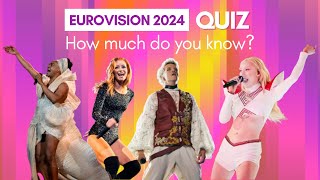 How much do you know about EUROVISION 2024? - QUIZ