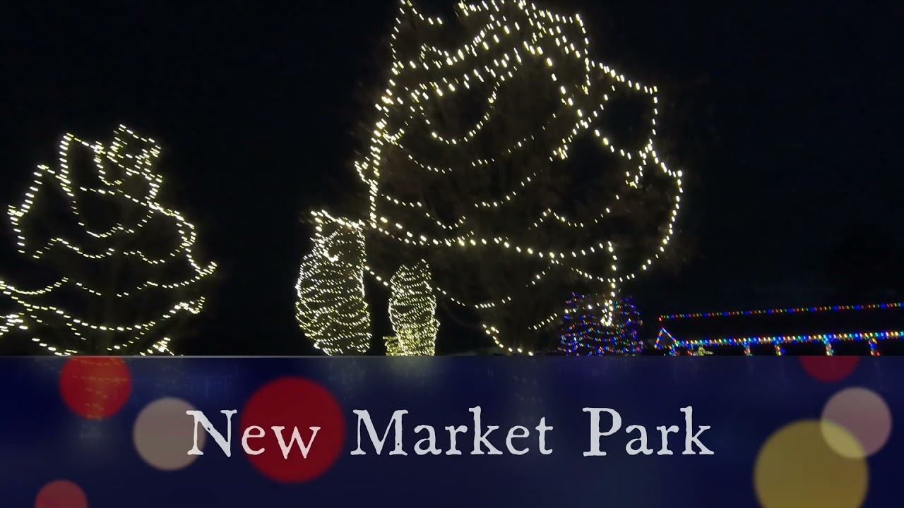 New Market Park Christmas Lights 2021 YouTube