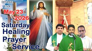 MAY 23, 2026 | SATURDAY SERVICE  | DIVINE USA | FR. ANTONY P. VC | FR. JOSE K VC | FR PAUL VC