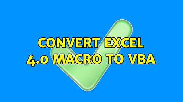 Convert Excel 4.0 macro to VBA