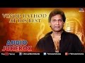 Vinod Rathod : At His Best || Bollywood Most Romantic Songs Audio Jukebox