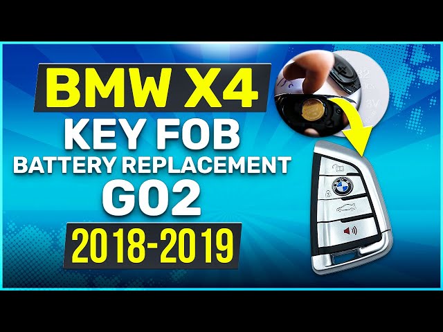 2018 2019 BMW X4 Key Battery Replacement G02 Fob Remote 