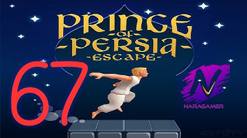 Prince of Persia : Escape Level  67 Gameplay Walkthrough iOS / Android