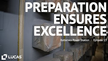 Preparation Ensures Excellence - Episode 13 - Battersea Power Station