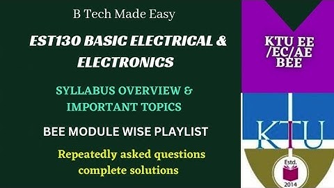 EST130 Basic Electrical & Electronics Engineering syllabus overview