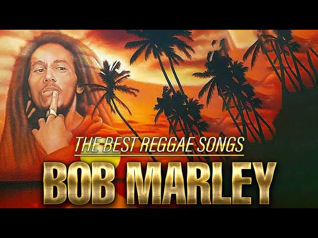 BOB MARLEY REMIX SONGS 2023 - REGGAE MUSIC MIX - BEST ENGLISH