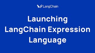 LangChain Expression Language