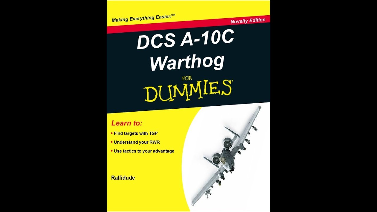 ralfi s idiot guide to dcs a10c warthog quick tips youtube dcs a 10c hotas chart