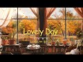 [Playlist]  사소하지만 소중한 순간 | 그 순간을 채워 주는 감미로운 멜로디 || my simple happiness | lovely day