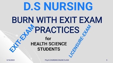 BURN WITH EXIT-EXAM PRACTICES @DSNursing #nursing #education #exam #coc #interview