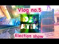 Full masti with boys  election show  vlog no5  dj atik kolhapur 