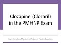 Clozapine PMHNP Exam