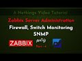 Firewall Switch Monitoring in Zabbix Using SNMP | Complete Guide | Tamil