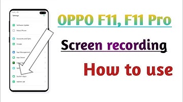 OPPO F11, OPPO F11 Pro ! screen recording setting Hidden features
