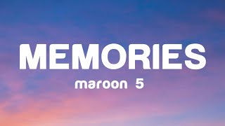 maroon 5- memories ( lyrics)