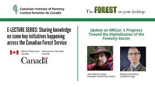 E-LECTURE: Update on NRCan’s Progress Toward the Digitalization of the Forestry Sector