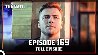 The Oath | Episode 169