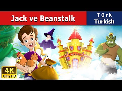 Jack Ve Fasulye Sırığı | The Jack and The Beanstalk in Turkish  | Turkish Fairy Tales