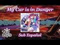 IRyS - My Car is in Danger //Sub Espa&ntilde;ol y Letra