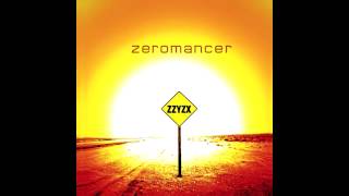 Zeromancer - Feed You With A Kiss