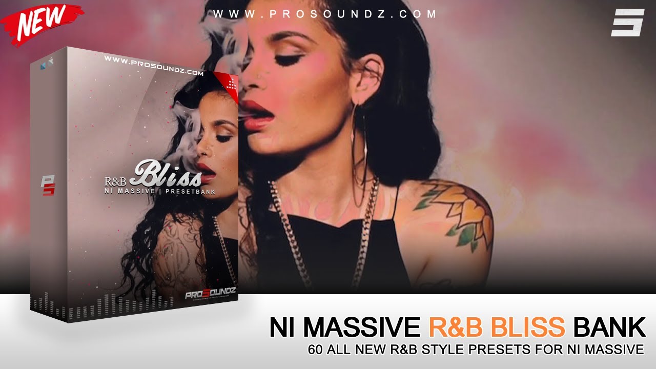 Ni Massive R&B Bliss Presetbank | Product Preview