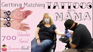 MATCHING TATTOOS GRANDMOTHER & GRANDDAUGHTER  | first tattoo | 700 subscriber special